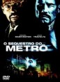 O sequestro do Metrô
